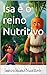 Isa e o reino Nutritivo