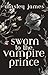 Sworn to the Vampire Prince (Vampire Prince #2)