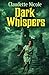 Dark Whispers