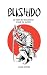 BUSHIDO - Le code du Samour...