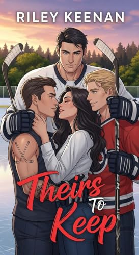 Theirs to Keep: A Why Choose Hockey Romance (Kindle Edition)