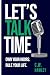 Let's Talk Time: Own Your H...