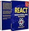 React Build 25 Real Apps from Scratch