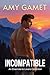 Incompatible: An Enemies to Lovers Romance Collection (Trope Trove)