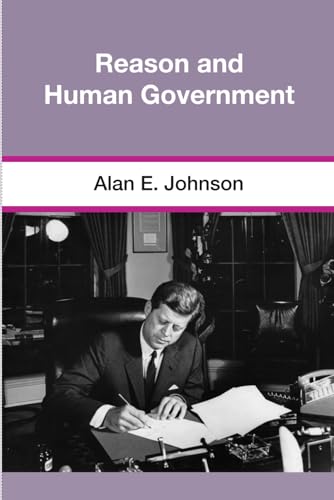 Reason and Human Government (Paperback)
