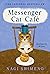 Messenger Cat Café