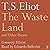 The Waste Land and Other Poems