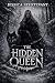 The Hidden Queen