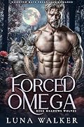 Forced Omega