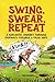 Swing, Swear, Repeat: A Sarcastic Journey Through Fairways, Failures & False Hope
