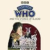 Doctor Who and the Stones of Blood: 4th Doctor Novelisations