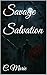 Savage Salvation (The Ashes...