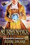 Surrender (The Dragonfly Chronicles Book 4)