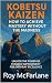 Kobetsu Kaizen-How To Achieve Mastery Without The Madness by Roy McFarlane