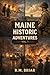 Maine Historic Adventures v...