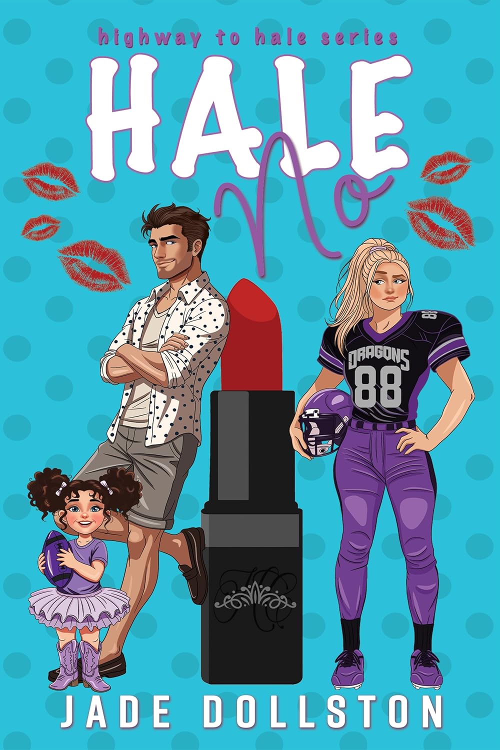 Hale No (Highway to Hale, #2)