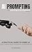 AI Prompting for Learning and Development (Vol. 1) by Dean Reed