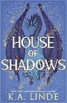 House of Shadows