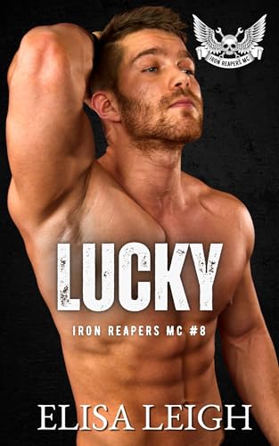 Lucky (Iron Reapers MC Book 8)