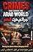 Crimes That Shook the Arab World: Shocking True Stories of Murder, Kidnapping & Horror – Arabic & English