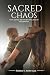 Sacred Chaos: Faith, Coffee, and the Beautiful Mess of Motherhood