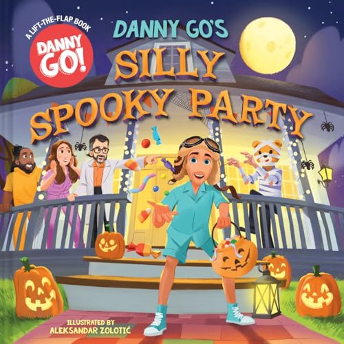 Danny Go's Silly Spooky Party: A Lift-the-Flap Book (Hardcover)