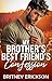 My Brother’s Best Friend’s Confession: A Fake Engagement Romance (Spring Heat Confessions Book 7)