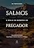 Salmos - A Bíblia De Sermõe...