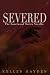Severed: The Sanctwood Series Novella