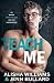 Teach Me