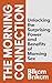 The Morning Connection: Unlocking the Surprising Power and Benefits of Morning Sex