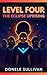 LEVEL FOUR: The Eclipse Uprising (Levels of Liberation Book 4)