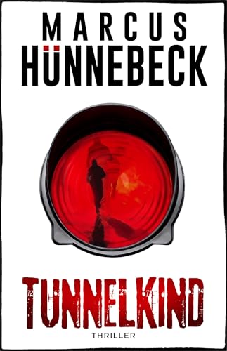 Tunnelkind (Till Buchinger, #13)