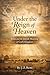 Under the Reign of Heaven: ...