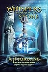 Whispers beneath the Stone (The Stone and Shadow Chronicles Book 2)
