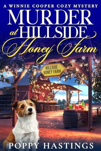 Murder at Hillside Honey Farm: A Winnie Cooper Cozy Mystery (Winnie Cooper Cozy Mysteries)