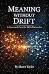 Meaning Without Drift: A Structural Cure for AI Hallucination