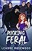 Pucking Feral by Lenore Rosewood