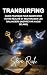 Transurfing: Guide Pratique...