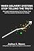 When Delivery Systems Stop Telling the Truth by Joshua C. Mason