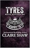 Tyres: Royal Bastards MC Memphis Chapter