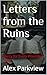 Letters from the Ruins: Mer...