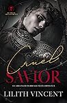 Cruel Savior by Lilith Vincent