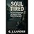 Soul Tired: The cost of hol...