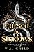 Cursed by Shadows (Kingdom of Gaia Book 2)