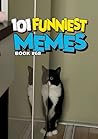 101 FUNNIEST MEME...