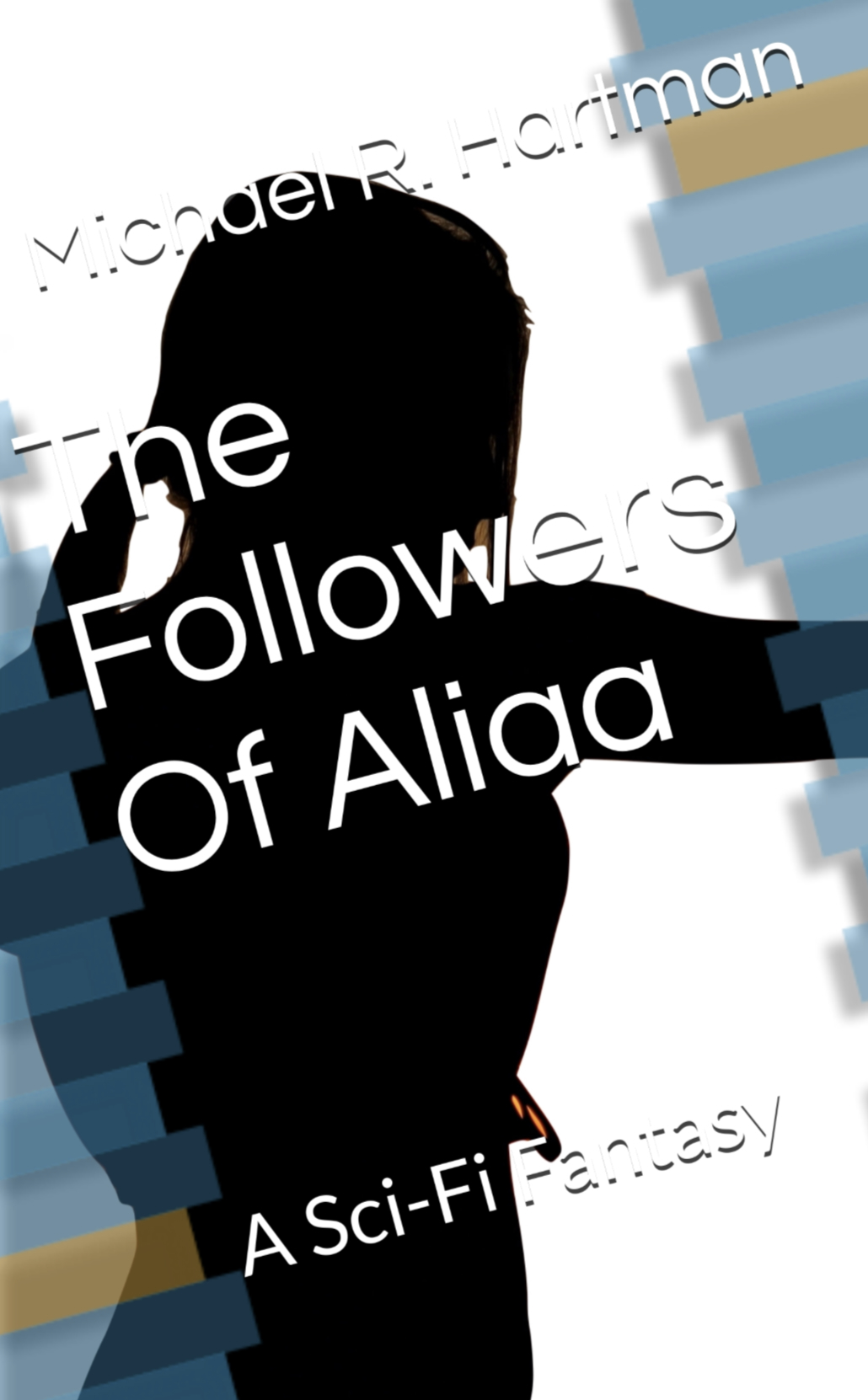 The Followers of Aliaa: A Sci-Fi Fantasy