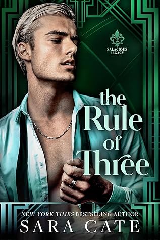 The Rule of Three (Salacious Legacy, #2)