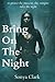 Bring On The Night