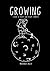 Growing: A Book of Poetry a...